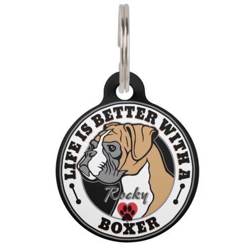 Boxer Personalized Life Is Better With A Boxer Pet Tag