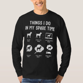 Boxer Things Do Spare Time  Dog Mom Dad T-Shirt