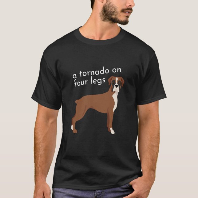 Boxer Tornado on Four Legs T-Shirt (Front)