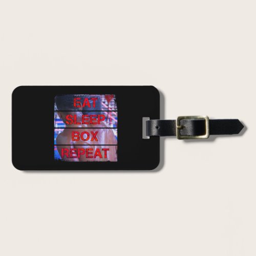 Boxer Training Quote Eat Sleep Box Repeat Luggage Tag