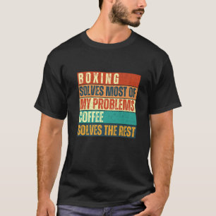 Boxing And Coffee Training Workout Fans Tee Funy C