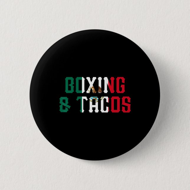 Boxing And Tacos Funny Mexico 2  Button (Front)