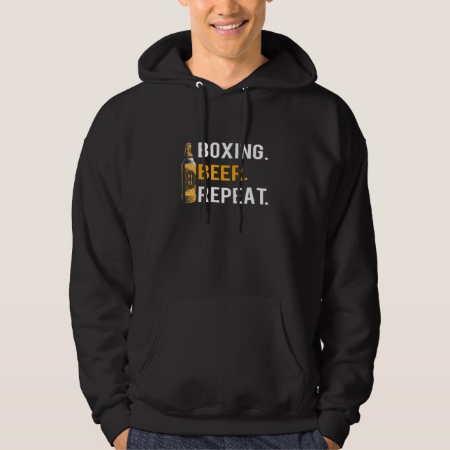 Boxing Beer Repeat Boxer Drinking For Men Women Hoodie (Front)