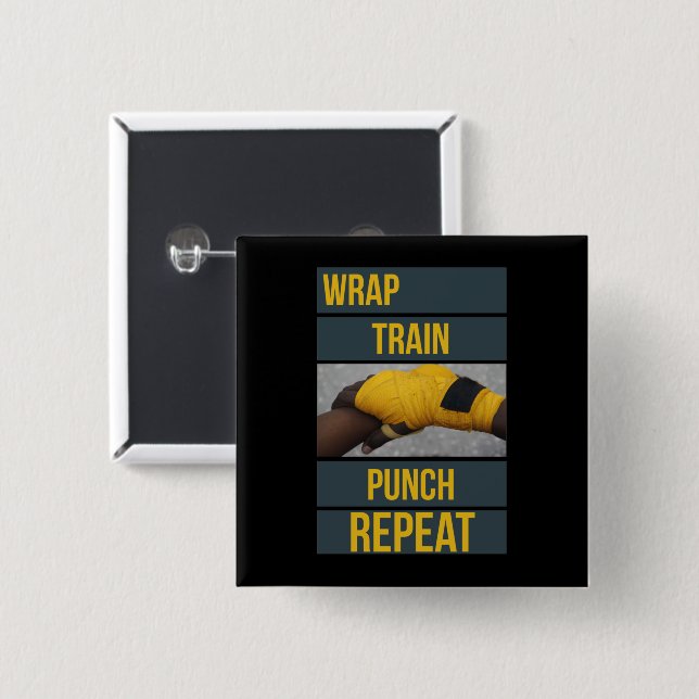 Boxing Boxer Training Quote Wrap Train Repeat Button (Front & Back)
