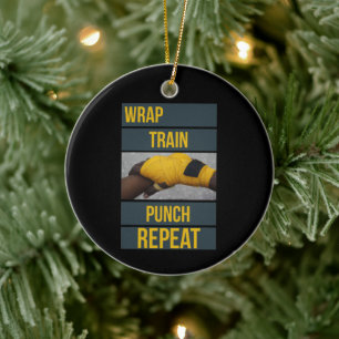 Boxing Boxer Training Quote Wrap Train Repeat Ceramic Ornament