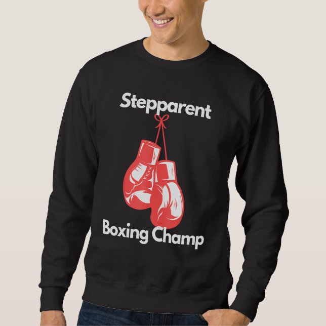 Boxing Champ Stepparent Boxing Gloves Niece Day Sweatshirt (Front)