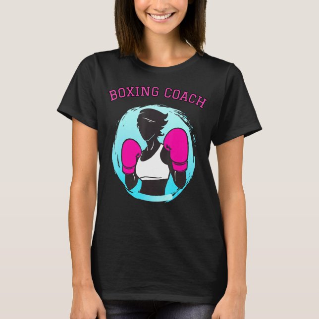 Boxing Coach Female Boxer Women Girls Novelty T-Shirt (Front)