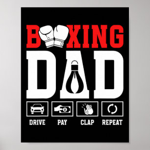 Boxing Dad Drive Pay Clap Boxing Father Poster