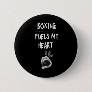 Boxing Fuels My Heart Punching Bag Gloves Workout  Button