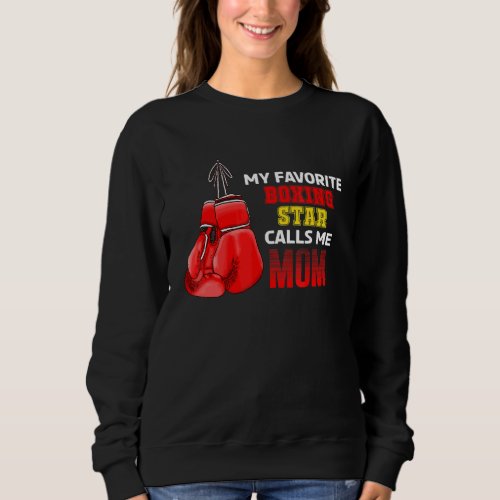 Boxing Gloves Boxer Mom Sport Mothers Day Sweatshirt