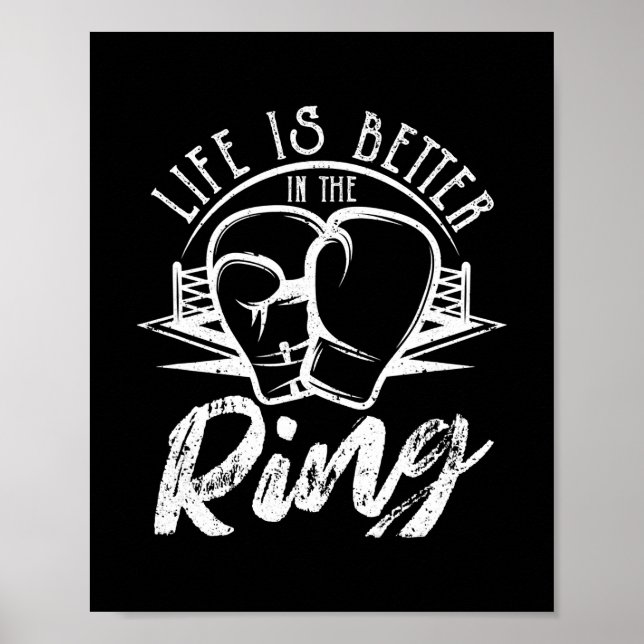 Boxing Gloves Funny Boxer Fighter Life Is Better Poster (Front)