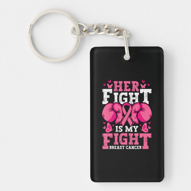 Boxing Gloves Her Fight Is My Fight Breast Cancer Keychain (Front)