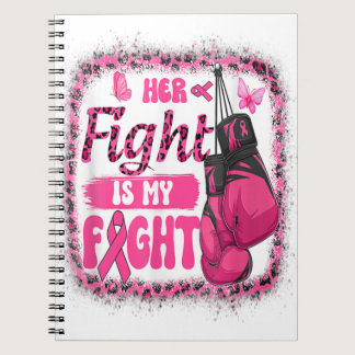 Boxing Gloves Her Fight Is My Fight Breast Cancer Notebook