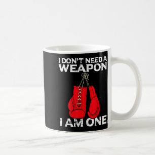 Boxing Gloves I Don't Need A Wean Combat Boxer Coffee Mug