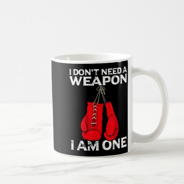 Boxing Gloves I Don't Need A Wean Combat Boxer  Coffee Mug (Right)