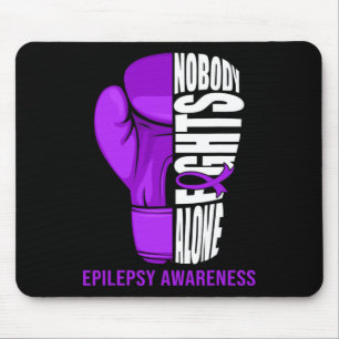 Boxing Gloves Nobody Fights Alone Epilepsy Cancer Mouse Pad