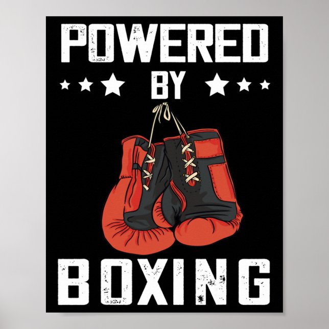 Boxing Gloves Powered By Boxing Boxer Kickboxer Bo Poster (Front)