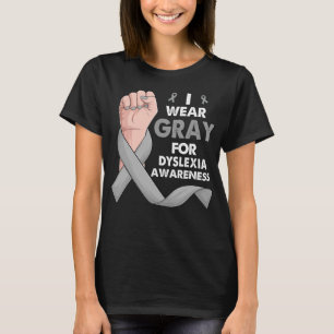 Boxing Hand I Wear gray For DYSLEXIA Awareness T-Shirt