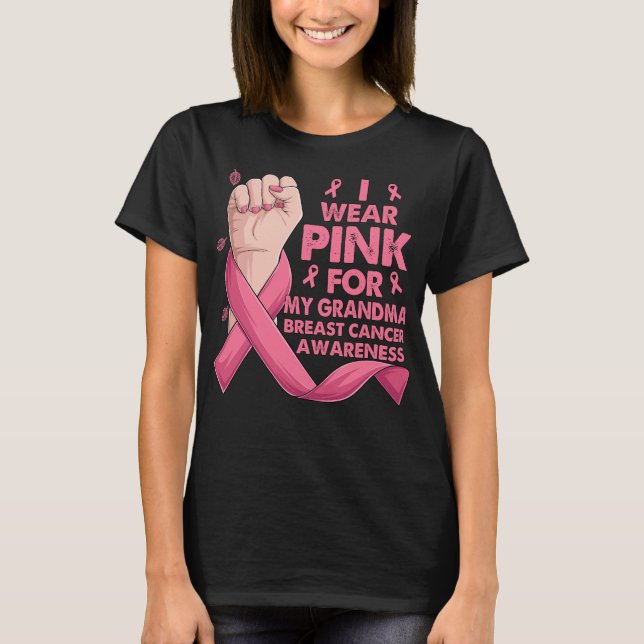 Boxing Hand I Wear Pink For My Grandma Breast  T-Shirt (Front)