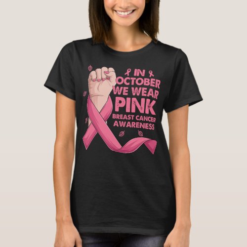Boxing Hand In October We Wear Pink Breast Cancer  T_Shirt