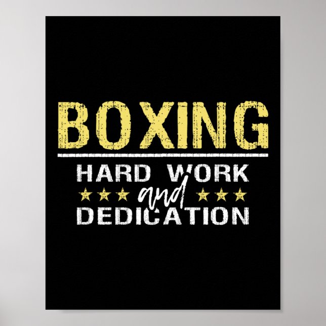 Boxing Hard Work And Dedication - Kickboxing Gym B Poster (Front)