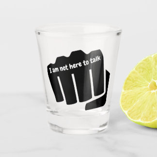 Boxing, I am not here to talk Shot Glass