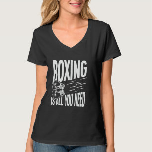 Boxing Is All You Need T-Shirt