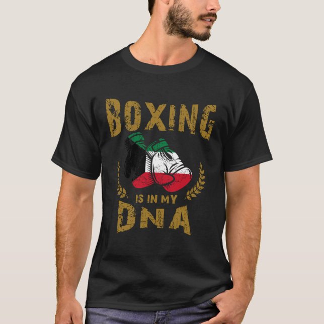 Boxing is in my D N A Kuwait Flag Boxing Gloves T-Shirt (Front)