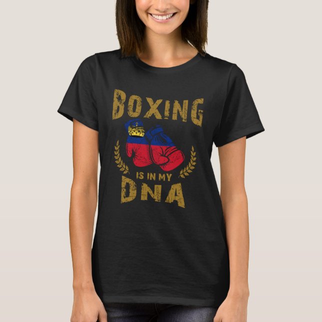 Boxing is in my D N A Liechtenstein Flag Boxing Gl T-Shirt (Front)
