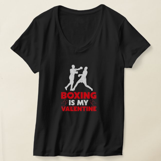Boxing Is My Valentine T-Shirt (Laydown)