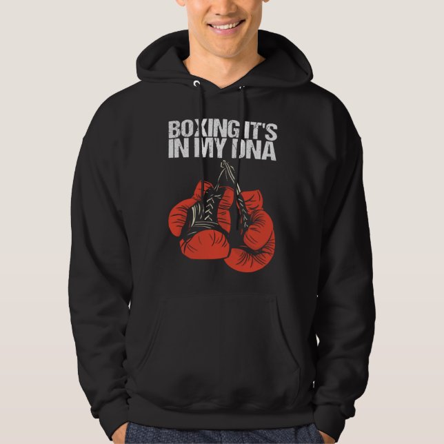 Boxing It s In My DNA  Boxing Hoodie (Front)
