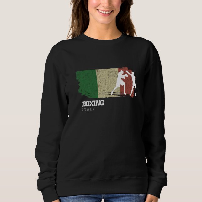 Boxing Italy Combat Sports Fighter Boxing  1 Sweatshirt (Front)