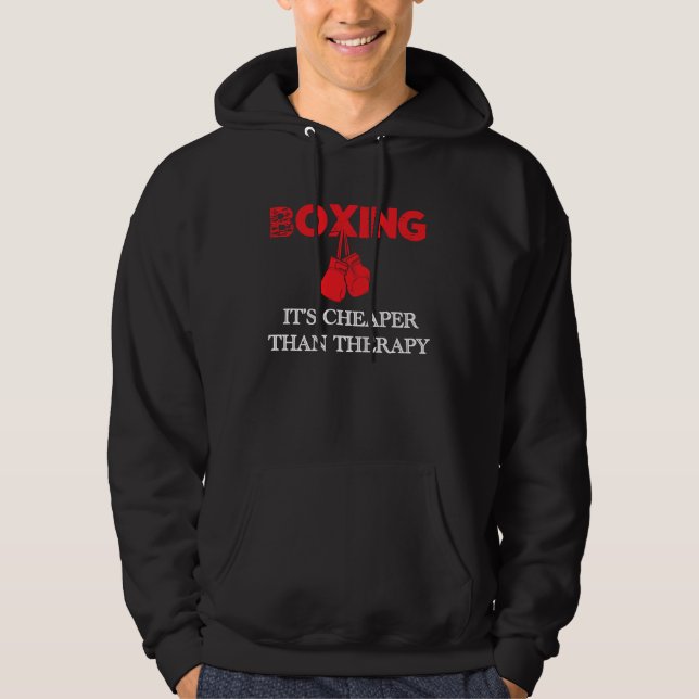 Boxing It's Cheaper Tee, Therapy Boxing Hoodie (Front)