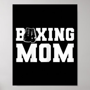 Boxing Mom Supportive And Proud Boxing Parent  Poster