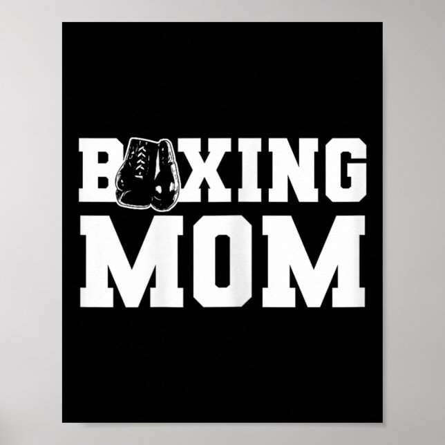 Boxing Mom Supportive And Proud Boxing Parent  Poster (Front)