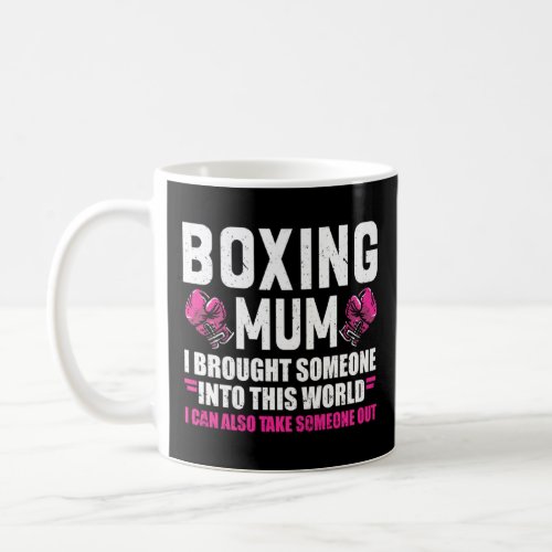 Boxing Mum Boxing Gloves Boxer Boxing  Coffee Mug