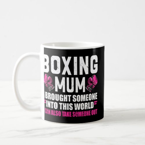Boxing Mum Boxing Gloves Boxer Boxing Pullover Coffee Mug