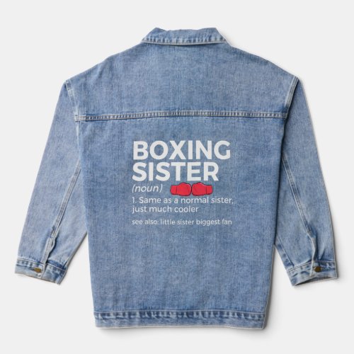 Boxing Sister Definition Little Sister Biggest Fan Denim Jacket