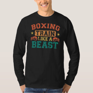 Boxing Vintage Boxing Train Like A Beast T-Shirt