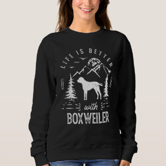Boxweiler Life Better Mom Dad Dog Sweatshirt