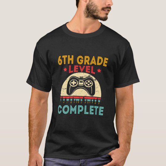 Boy 6th Grade Level Complete Gamer Graduation Clas T Shirt Zazzle Com