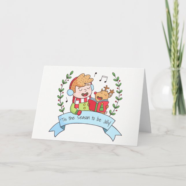 Boy and Reindeer Tis the Season to be Jolly Carol Holiday Card (Front)
