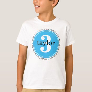 Boy Birthday Tshirts Personalized With Name & Age by CallaChic at Zazzle