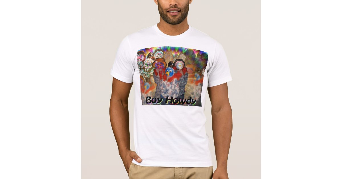 Boy Howdy TShirt Zazzle
