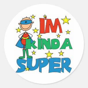 Boy I'm Kinda Super Classic Round Sticker