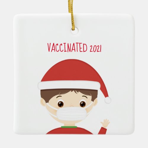 Boy in Face Mask Vaccinated 2021 Ceramic Ornament