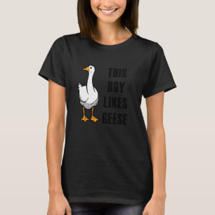 Boy Likes Geese Funny Saying Wildlife Nature Goose T-Shirt