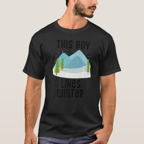 Boy Likes Hiking Winter Days Mountain Snow Landsca T_Shirt
