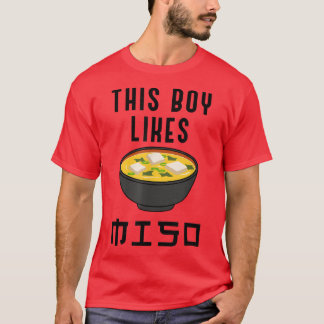 Boy Likes Miso Ironic Quote Ramen Noodles T-Shirt