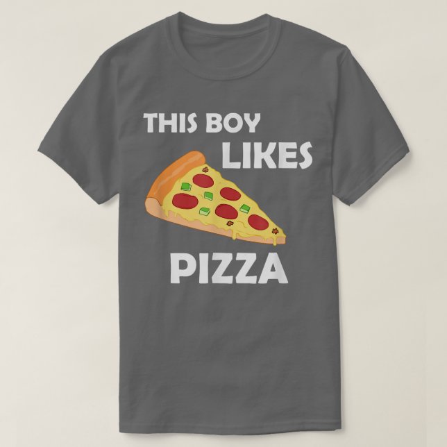 Boy Likes Pizza Funny Saying Pizza Making  T-Shirt (Design Front)